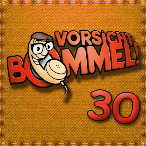 Hörbüch “Best of Comedy: Vorsicht Bommel 30 – Vorsicht Bommel”