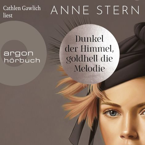 Hörbüch “Das Opernhaus: Goldhell die Melodie - Die Dresden-Reihe, Band 1 (Ungekürzte Lesung) – Anne Stern”