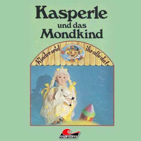 Hörbüch “Kasperle, Kasperle und das Mondkind – Heide Hagen, Andreas Rothe”