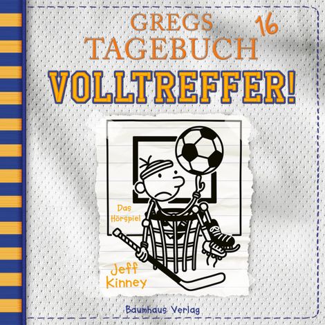 Hörbüch “Gregs Tagebuch, Folge 16: Volltreffer! – Jeff Kinney”