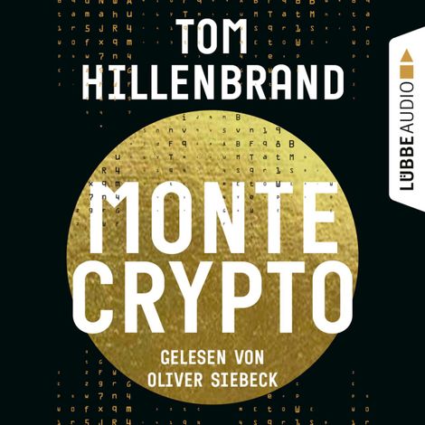 Hörbüch “Montecrypto (Ungekürzt) – Tom Hillenbrand”