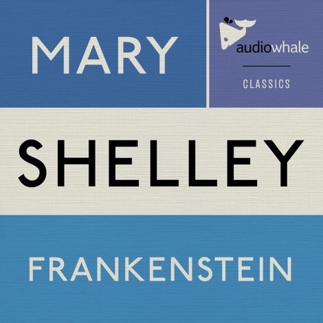 Hörbüch “Frankenstein (Unabridged) – Mary Shelley”