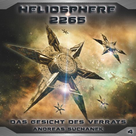 Hörbüch “Heliosphere 2265, Folge 4: Das Gesicht des Verrats – Andreas Suchanek”