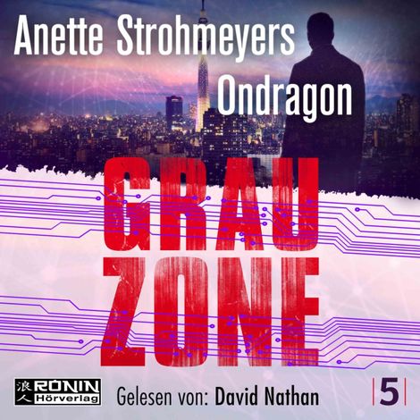Hörbüch “Grauzone - Ondragon, Band 5 (Ungekürzt) – Anette Strohmeyer”