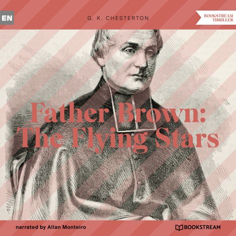 Hörbüch “Father Brown: The Flying Stars (Unabridged) – G. K. Chesterton”