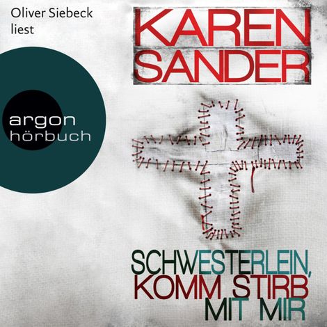 Hörbüch “Schwesterlein, komm stirb mit mir (Ungekürzte Fassung) – Karen Sander”