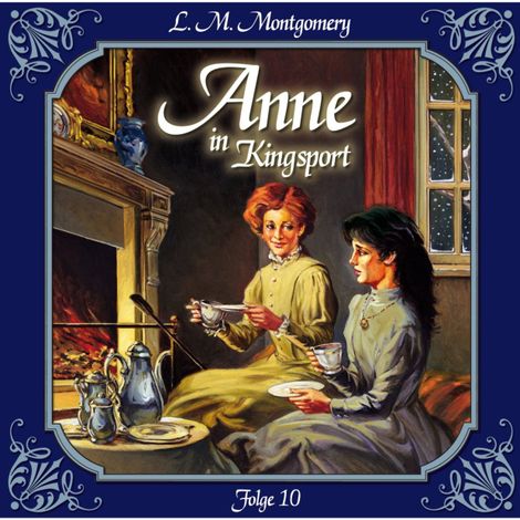 Hörbüch “Anne auf Green Gables, Folge 10: Erste Erfolge als Schriftstellerin – Lucy Maud Montgomery”