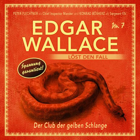 Hörbüch “Edgar Wallace - Edgar Wallace löst den Fall, Folge 7: Der Club der gelben Schlange – Markus Winter”