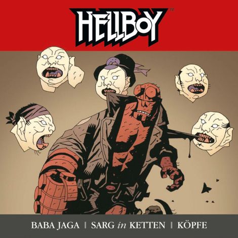 Hörbüch “Hellboy, Folge 8: Baba Jaga & Köpfe / Sarg in Ketten – Mike Mignola”
