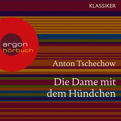 Hörbüch “Die Dame mit dem Hündchen (Ungekürzte Lesung) – Anton Tschechow”