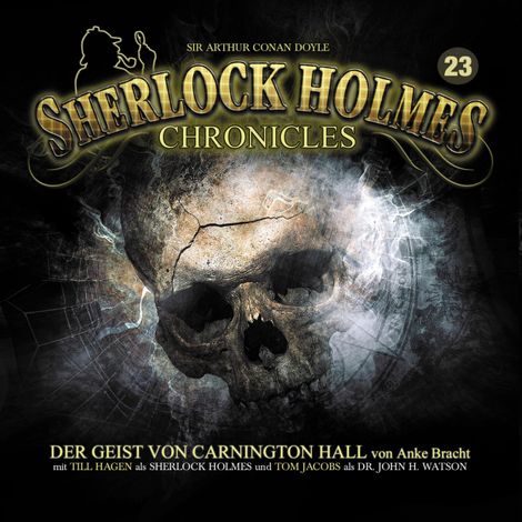 Hörbüch “Sherlock Holmes Chronicles, Folge 23: Der Geist von Carnington Hall – Anke Bracht”