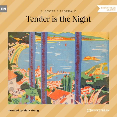Hörbüch “Tender is the Night (Unabridged) – F. Scott Fitzgerald”