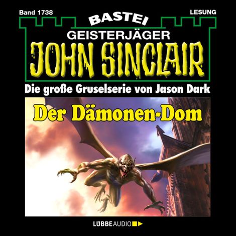 Hörbüch “Der Dämonen-Dom (2. Teil) - John Sinclair, Band 1738 (Ungekürzt) – Jason Dark”