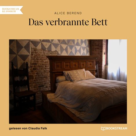 Hörbüch “Das verbrannte Bett (Ungekürzt) – Alice Berend”