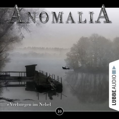 Hörbüch “Anomalia - Das Hörspiel, Folge 10: Verborgen im Nebel – Lars Eichstaedt”
