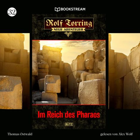 Hörbüch “Im Reich des Pharaos - Rolf Torring - Neue Abenteuer, Folge 32 (Ungekürzt) – Thomas Ostwald”