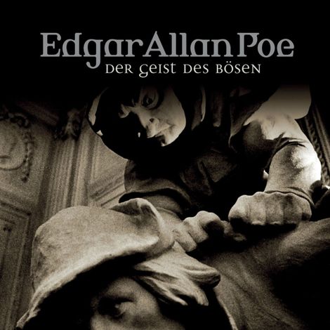 Hörbüch “Edgar Allan Poe, Folge 37: Gestalt des Bösen – Edgar Allan Poe”