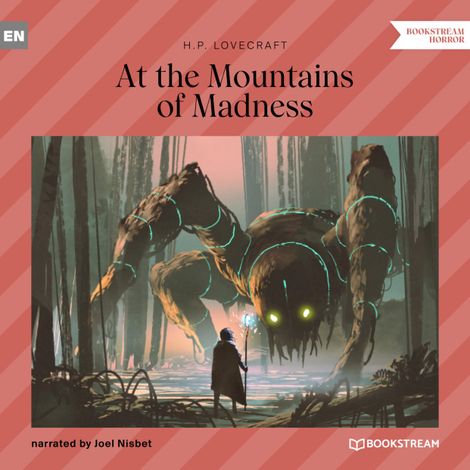 Hörbüch “At the Mountains of Madness (Unabridged) – H. P. Lovecraft”