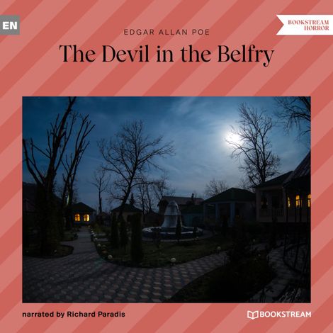 Hörbüch “The Devil in the Belfry (Unabridged) – Edgar Allan Poe”