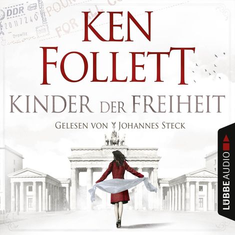 Hörbüch “Kinder der Freiheit (Gekürzt) – Ken Follett”