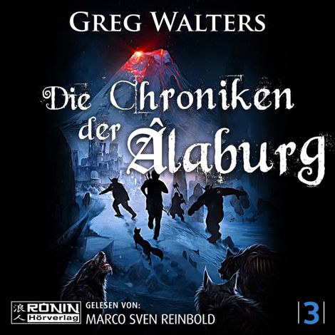 Hörbüch “Die Chroniken der Âlaburg - Die Farbseher Saga, Band 3 (ungekürzt) – Greg Walters”