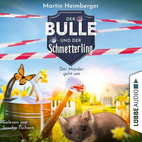 Hörbüch “Der Marder geht um - Der Bulle und der Schmetterling, Folge 2 (Ungekürzt) – Martin Heimberger”