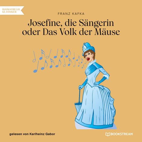 Hörbüch “Josefine, die Sängerin oder Das Volk der Mäuse (Ungekürzt) – Franz Kafka”
