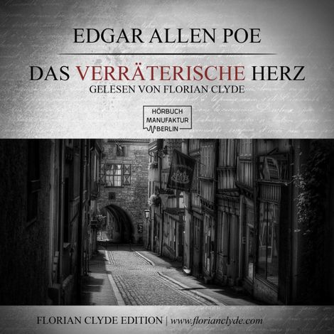 Hörbüch “Das verräterische Herz (ungekürzt) – Edgar Allan Poe”