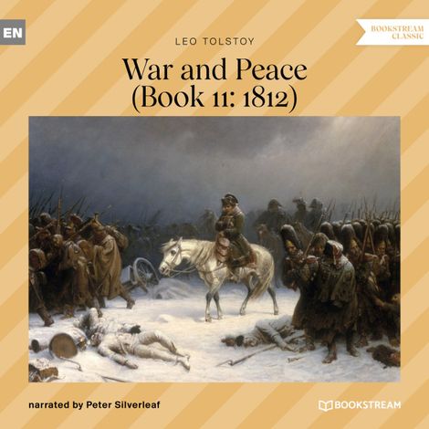 Hörbüch “War and Peace - Book 11: 1812 (Unabridged) – Leo Tolstoy”