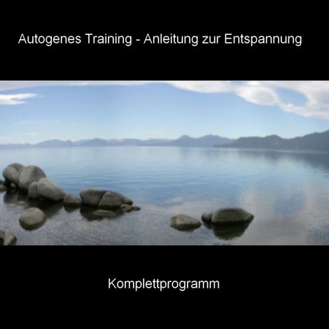 Hörbüch “Autogenes Training - Anleitung zur Entspannung - Komplettprogramm – BMP-Music”