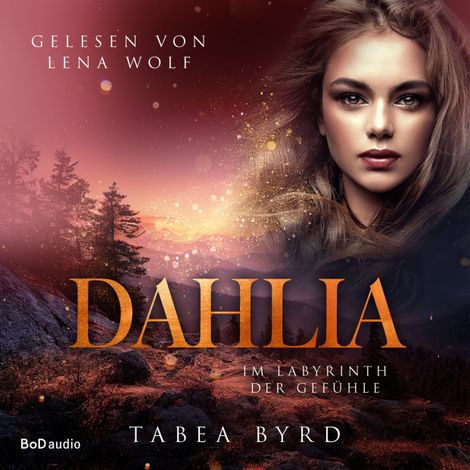 Hörbüch “Dahlia (Ungekürzt) – Tabea Byrd”