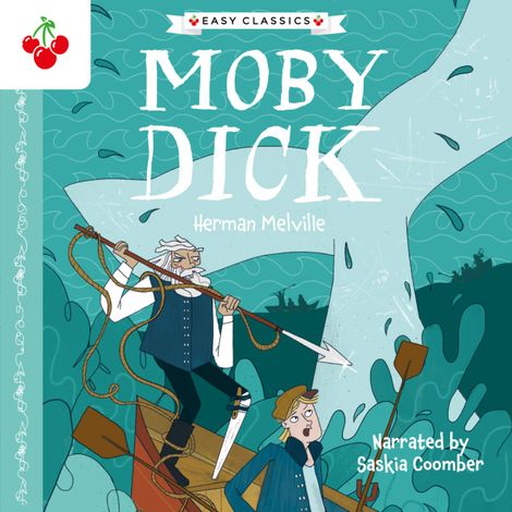 Hörbüch “Moby Dick - The American Classics Children's Collection (Unabridged) – Herman Melville”