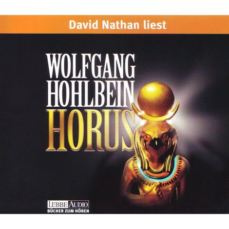 Hörbüch “Horus – Wolfgang Hohlbein”