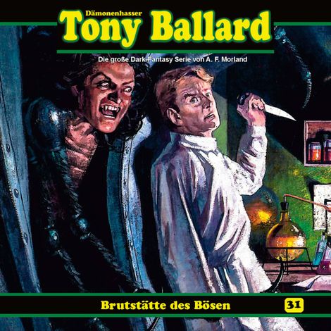 Hörbüch “Tony Ballard, Folge 31: Brutstätte des Bösen – Thomas Birker, A. F. Morland”
