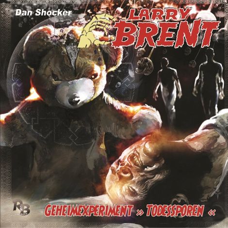 Hörbüch “Larry Brent, Folge 25: Geheimexperiment "Todessporen" – Jürgen Grasmück”