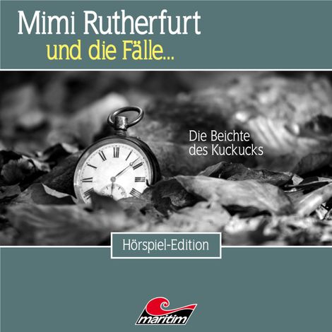 Hörbüch “Mimi Rutherfurt, Folge 51: Die Beichte des Kuckucks – Markus Topf, Fabian Rickel”