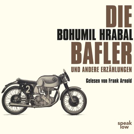 Hörbüch “Die Bafler und andere Erzählungen – Bohumil Hrabal”