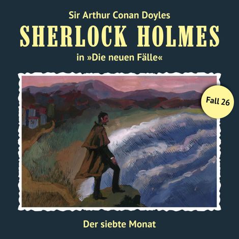 Hörbüch “Sherlock Holmes, Die neuen Fälle, Fall 26: Der siebte Monat – Eric Niemann”