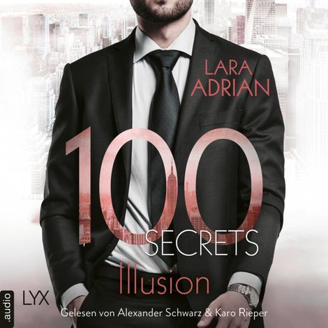 Hörbüch “100 Secrets - Illusion (Ungekürzt) – Lara Adrian”
