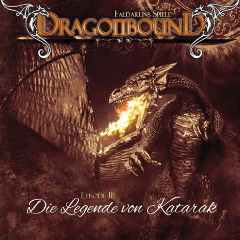 Hörbüch “Dragonbound, Episode 11: Die Legende von Katarak – Peter Lerf”
