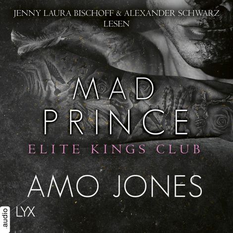 Hörbüch “Mad Prince - Elite Kings Club, Teil 4 (Ungekürzt) – Amo Jones”