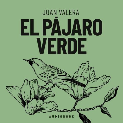 Hörbüch “El pájaro verde – Juan Valera”