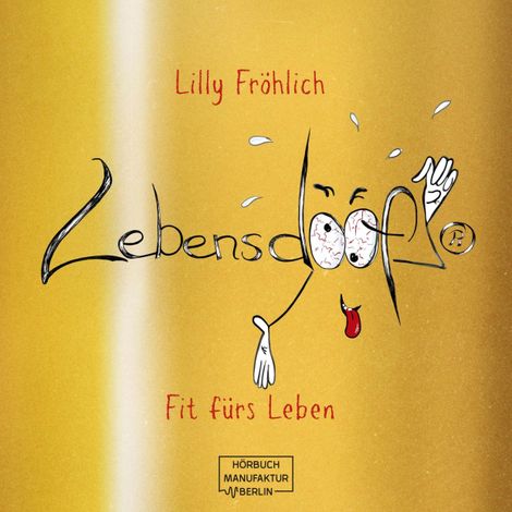 Hörbüch “Lebensdoof® - Fit fürs Leben (ungekürzt) – Lilly Fröhlich”