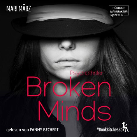 Hörbüch “Broken Minds - BookBitchesBox 4 (ungekürzt) – Mari März”