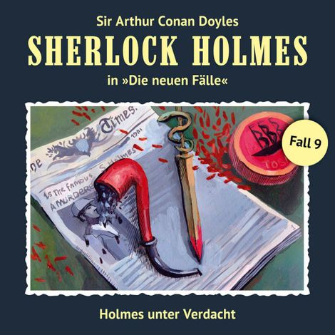 Hörbüch “Sherlock Holmes, Die neuen Fälle, Fall 9: Holmes unter Verdacht – Eric Niemann”