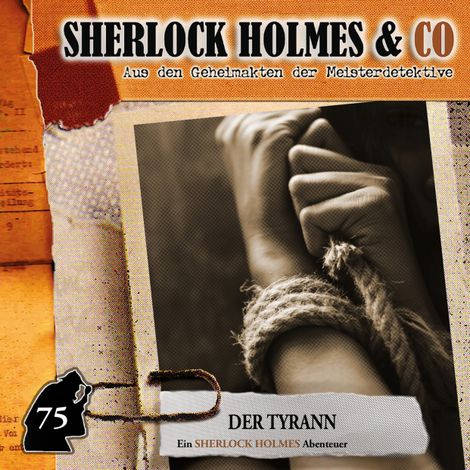 Hörbüch “Sherlock Holmes & Co, Folge 75: Der Tyrann – Silke Walter”