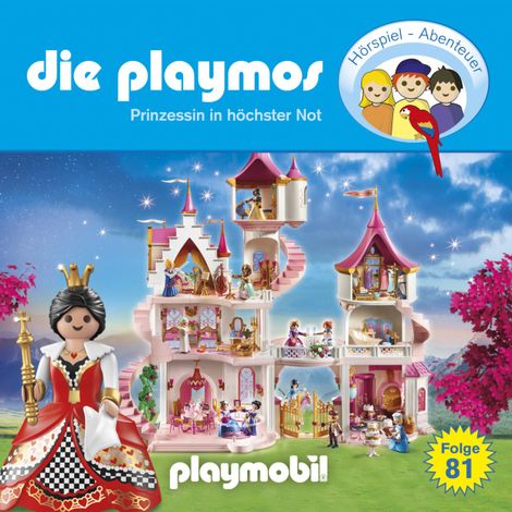 Hörbüch “Die Playmos - Das Original Playmobil Hörspiel, Folge 81: Prinzessin in höchster Not – Florian Fickel, Simon X. Rost”