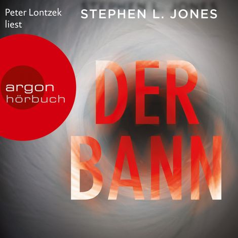 Hörbüch “Der Bann (Ungekürzt) – Stephen L. Jones”