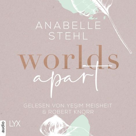 Hörbüch “Worlds Apart - World-Reihe, Teil 2 (Ungekürzt) – Anabelle Stehl”