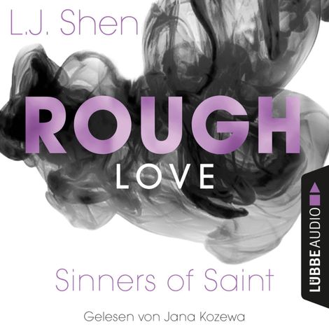 Hörbüch “Rough Love - Sinners of Saint 1.5 (Kurzgeschichte) – L. J. Shen”